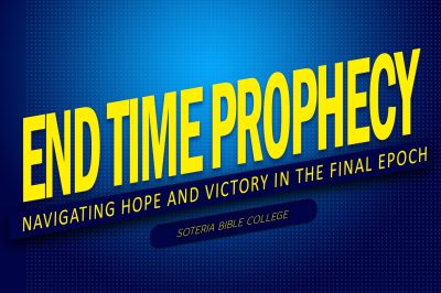 END-TIME PROPHECY: NAVIGATING HOPE AND VICTORY IN THE FINAL EPOCH
