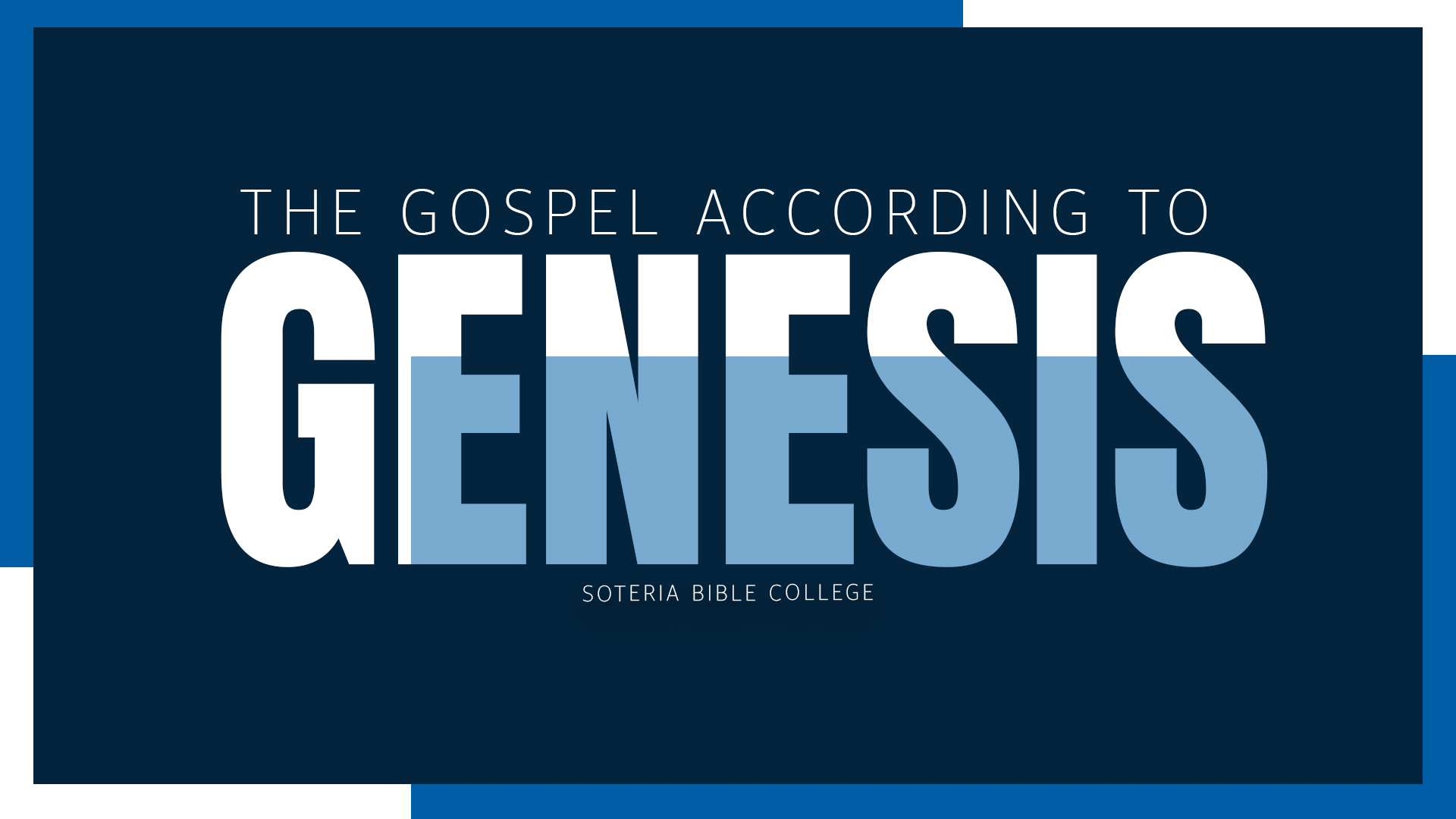 1 The Gospel According to Genesis