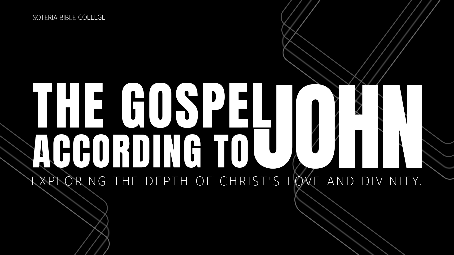 14 The Gospel According to John Exploring the Depth of Christ’s Love and Divinity.