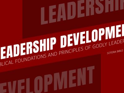 Leadership Development I: Biblical Foundations and Principles of Godly Leadership.