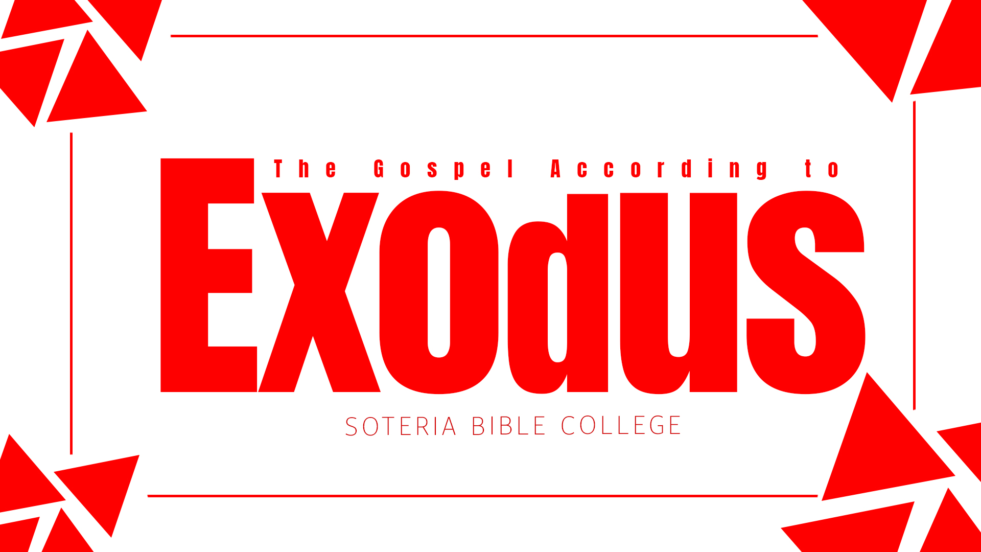 2 The Gospel According to Exodus