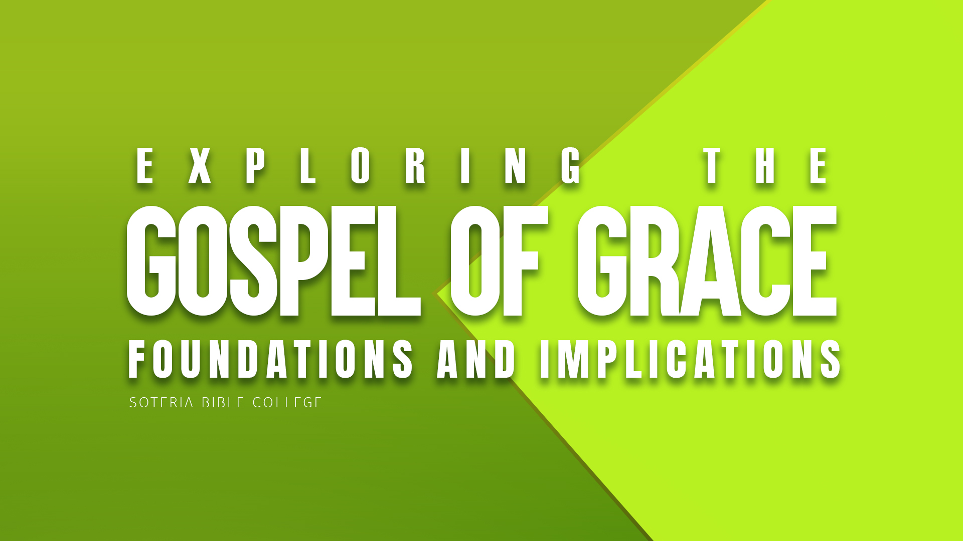 2 The Gospel of Grace