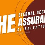 Eternal Security: The Assurance of Salvation