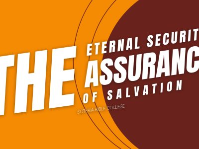 Eternal Security: The Assurance of Salvation