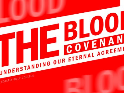 THE BLOOD COVENANT: UNDERSTANDING OUR ETERNAL AGREEMENT