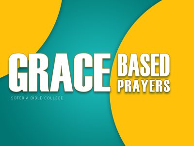 Grace Based Prayers