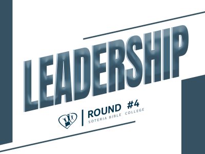 Leadership Round Four